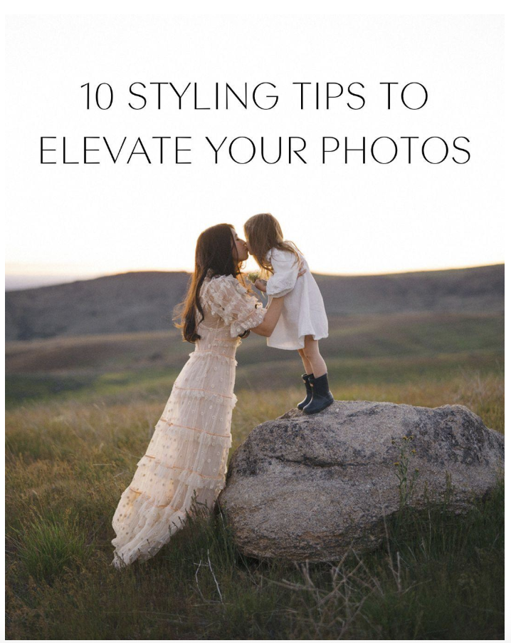 Photo Styling Guide 10 Styling Tips to Transform Your Photos - familyphotographyeducation.com